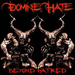 Domine Hate : Beyond Hatred